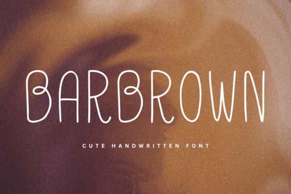 Barbrown: A Friendly Sans Serif for Warm Designs