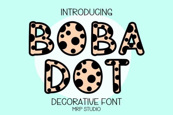 Boba Dot: A Cute Decorative Font