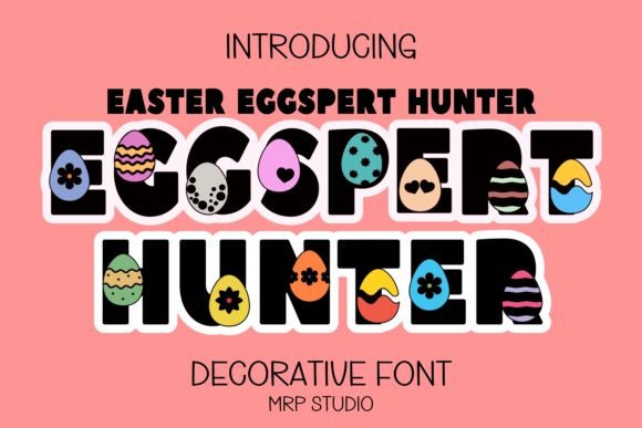 Eggspert Hunter Font for Festive Campaigns