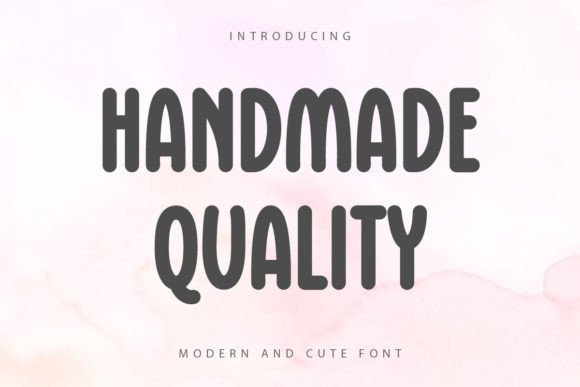 Handmade Quality Font: A Designer’s Touch