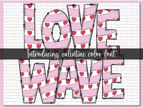 Love Wave Font for Creative Makers