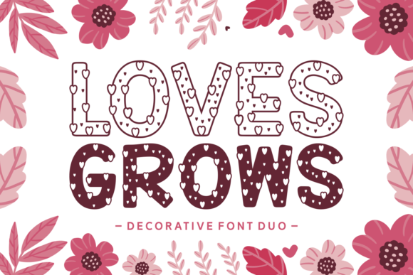 Loves Grows Font for Bold Campaigns